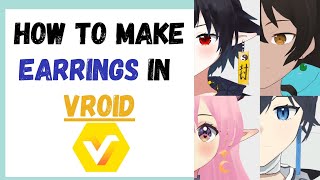 How I make earrings in VROID  tutorial 【Moe Bun】vroid [upl. by Bonacci]