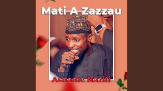 Mati A Zazzau [upl. by Euhsoj]