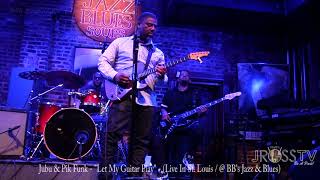 James Ross  Guitarist JUBU  quotLet My Guitar Playquot  wwwJrosstvcom St Louis [upl. by Dygall]