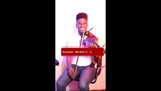 Essence  Wizkid ft Tems Violin Cover by Kamoy Gordon [upl. by Harpole968]