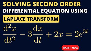 How To Solve Second Order Differential Equations Using Laplace Transform [upl. by Ettelohcin460]