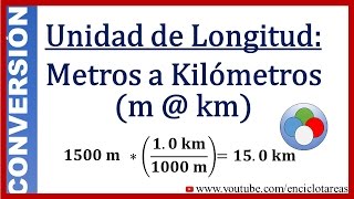 Convertir de Metros a Kilómetros Metros a Km [upl. by Ahsii531]