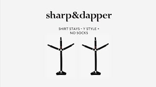 sharpampdapper  YStyle No Sock Shirt Stays  How To [upl. by Snell]