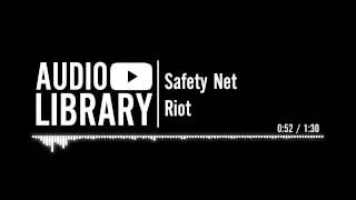 Safety Net  Riot [upl. by Alfredo]