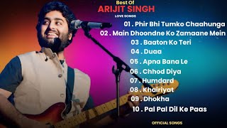 Arijit Singh Jukebox  Latest Arijit Singh Songs  Latest Bollywood Songs  Romantic Hits Songs [upl. by Whiney683]