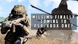 MILSIMs Finally Coming to PS4Xbox One  Pandas Opinion [upl. by Ayocal690]