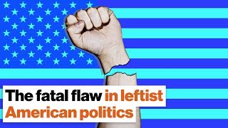 Jordan Peterson The fatal flaw in leftist American politics  Big Think [upl. by Nomde951]