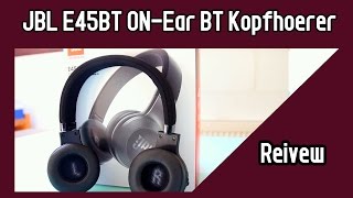 JBL E45BT Test Deutsch  Ein onear Kopfhörer der endlich mal klingt  REVIEW [upl. by Reg858]