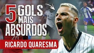 Os 5 GOLS mais ABSURDOS de RICARDO QUARESMA [upl. by Sukcirdor]