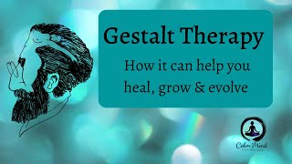 What is Gestalt Psychotherapy Explained by a Gestalt Therapist [upl. by Meadows]