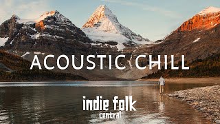 Acoustic Chill • Soft Indie Folk Playlist Vol 3 50 tracks Calm amp Soothing [upl. by Philo]