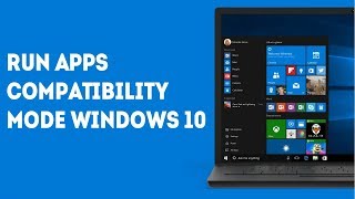 How to Run Apps in Compatibility Mode in Windows 10  Windows Tutorial [upl. by Nottarts]