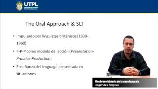 UTPL UNA BREVE HISTORIA DE LA ENSEÑANZA DE SEGUNDAS LENGUAS TEORÍAS DE LA PEDAG INGLÉS [upl. by Eidua319]