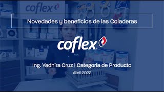 Novedades y beneficios de las Coladeras Coflex [upl. by Inalawi]