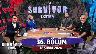 Survivor Ekstra 25 Bölüm  5 Şubat 2024 SurvivorEkstra [upl. by Sophie516]