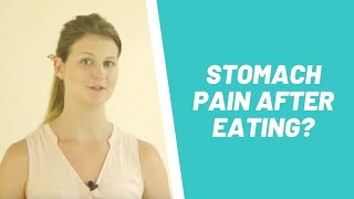 Stomach Pain After Eating 3 Reasons Your Stomach Hurts amp How To Solve It [upl. by Hayarahs]