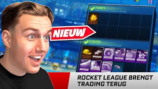 Rocket League TRADEN KOMT TERUG GROOTSTE UPDATE [upl. by Aikahc264]