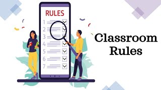 Classroom Rules [upl. by Filberto]