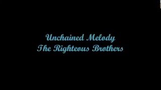 Unchained Melody Melodia Desencadenada  The Righteous Brothers Lyrics  Letra [upl. by Alomeda]