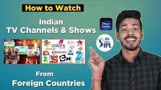 How To Watch Indian TV Channels Online Outside India  Watch Indian TV Shows from Foreign Countries [upl. by Abigale]