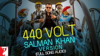 Audio  440 Volt  Salman Khan Version  Full Song  Sultan  Vishal and Shekhar  Irshad Kamil [upl. by Mihar]