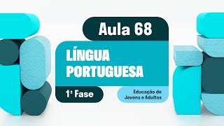 Língua Portuguesa  Aula 68  Revisão 01  Unidade IV [upl. by Leiso]