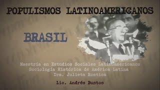 Populismos latinoamericanos Getúlio Vargas [upl. by Nailimixam610]