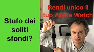 Stufo dei soliti sfondi Apple Watch Sfondi gratis ed unici [upl. by Ethben]