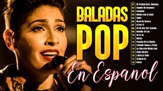 Música Balada Pop En Español 🌟 Éxitos Musica Latina [upl. by Nohsed]