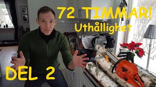 Uthållighet i 72 timmar Del 2 [upl. by Inasah]