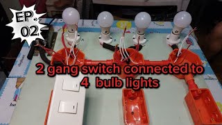 2 gang switch connected to 4 bulb lights [upl. by Snoddy]