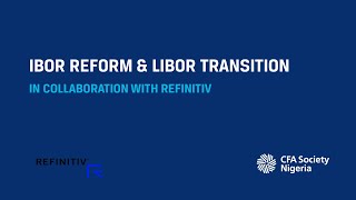 Webinar IBOR Reform amp LIBOR Transition [upl. by Dodge]