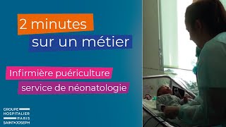 Infirmière puériculture  service de néonatologie  Hôpital SaintJoseph [upl. by Lorn]