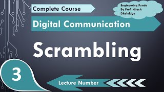 Scrambling Basics Needs Importance Working Process amp Example Explained  Digital Communication [upl. by Jahdiel]