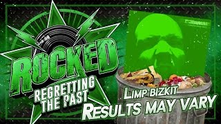 Limp Bizkit – Results May Vary  Regretting The Past  Rocked [upl. by Arrahs]