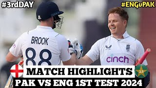 Pakistan vs England 1st Test DAY 3 Full Match Highlights  PAK vs ENG 1st Test DAY 3 Full Highlights [upl. by Paxton333]