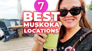 7 BEST MUSKOKA PLACES day trip with locks nature cafe beach and spa [upl. by Lemar]