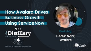 How Avalara Drives Business Growth Using ServiceNow [upl. by Aiuqram]