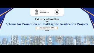 Industry Interaction on Scheme for Promotion of Coal  Lignite Gasification Projects 21Feb 2024 [upl. by Oswin]