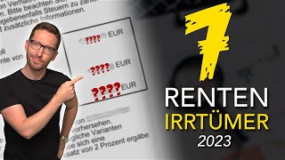 Vorsicht 7 Rentenirrtümer 2023 😳 Rentenhöhe Steuern amp Co [upl. by Edora]