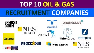 Top 10 Oil and Gas Recruitment Companies in the World [upl. by Maris774]