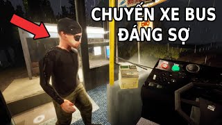 BẠN NHẤT ĐỊNH KHÔNG ĐƯỢC CHO NGƯỜI NÀY LÊN XE BUS  GNDTT  Night Bus [upl. by Holbrooke]