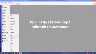 Cara Blokir file mp3 mkv dengan Mikrotik [upl. by Ced]