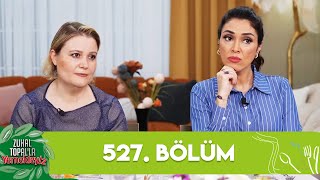 Zuhal Topalla Yemekteyiz 527 Bölüm Yemekteyiz [upl. by Anhpad]