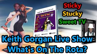 Keith Gorgan Live Show  Whats On The Rota KEITH GORGAN SUNDAY COOKING SHOW CASE [upl. by Addi]