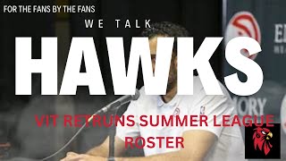 WE TALK HAWKSVIT RESIGNSSUMMER LEAGUEROSTER CONSTRUCTION [upl. by Elleniad]