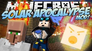 Minecraft  SOLAR APOCALYPSE MOD Can You Survive the FIRE  Mod Showcase [upl. by Rodman]