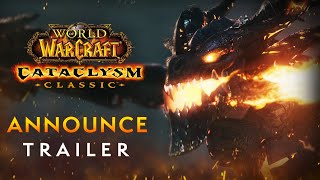 Cataclysm Classic Announce Trailer  World of Warcraft [upl. by Hynes177]