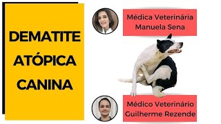 DERMATITE ATÓPICA CANINA Como identificar e fazer o tratamento [upl. by Ambros]