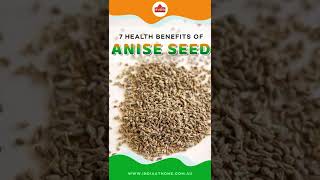 Top 7 Health Benefits of Anise Seed IndiaAtHomeStore [upl. by Philbrook918]